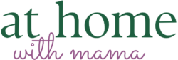 At Home With Mama